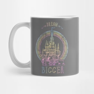 Dream Bigger Mug